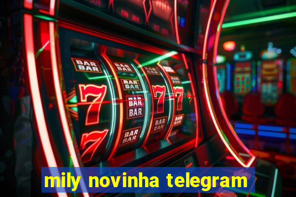 mily novinha telegram